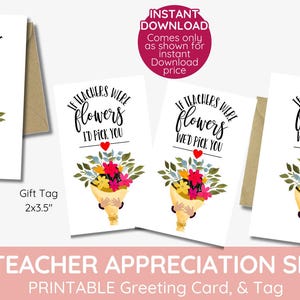 Se os professores fossem flores, eu colheria você, NÓS colheríamos você, etiqueta e cartão, Imprimível, Nova turma, flores para professores, buquê de flores, DOWNLOAD INSTANTÂNEO