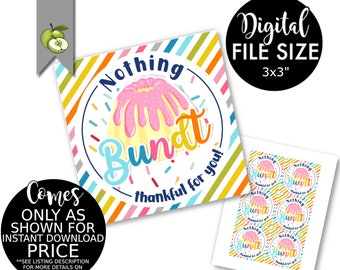 nothing Bundt thankful for you gift tag, teacher, staff Cake Appreciation Gift Tags, Volunteer, Printable Bakery Labels, instant DOWNLOAD