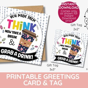 Étiquette-cadeau pour professeur de café – Étiquette de fin d'année imprimable « Vous les avez fait réfléchir » pour les enseignants, les amateurs de café, les cadeaux pour les étudiants