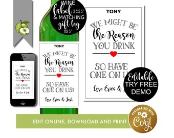Editable we might be the reason you drink, wine bottle label for boss, Boss day, employer, Christmas, Birthday, Coworker, Wine Label, Staff
