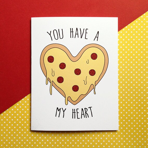 You Have A Pizza My Heart Greeting Card Etsy