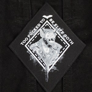 Aufnäher BAT ROCKER - Too fcked to be elite goth, 15 cm x 11,5 cm