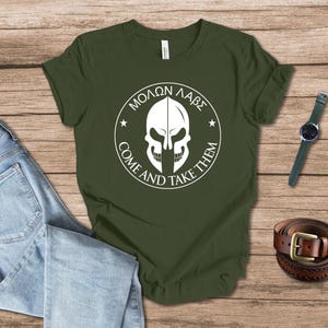 Molon Labe - Come and Take Them T-Shirt for Lovers of Second Amendment, Defend the Second