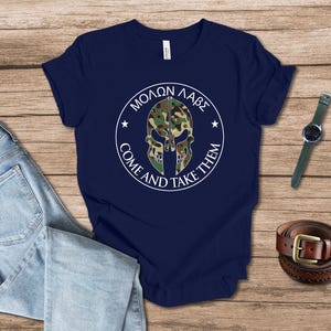 Molon Labe - Come and Take Them T-Shirt for Lovers of Second Amendment, Defend the Second