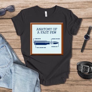Anatomy of a Fast Pew T-Shirt for Supporters of the 2nd Amendment, Defend the Second, 4th Of July Shirt, Patriotic Tee
