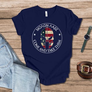 Molon Labe - Come and Take Them T-Shirt for Lovers of Second Amendment, Defend the Second