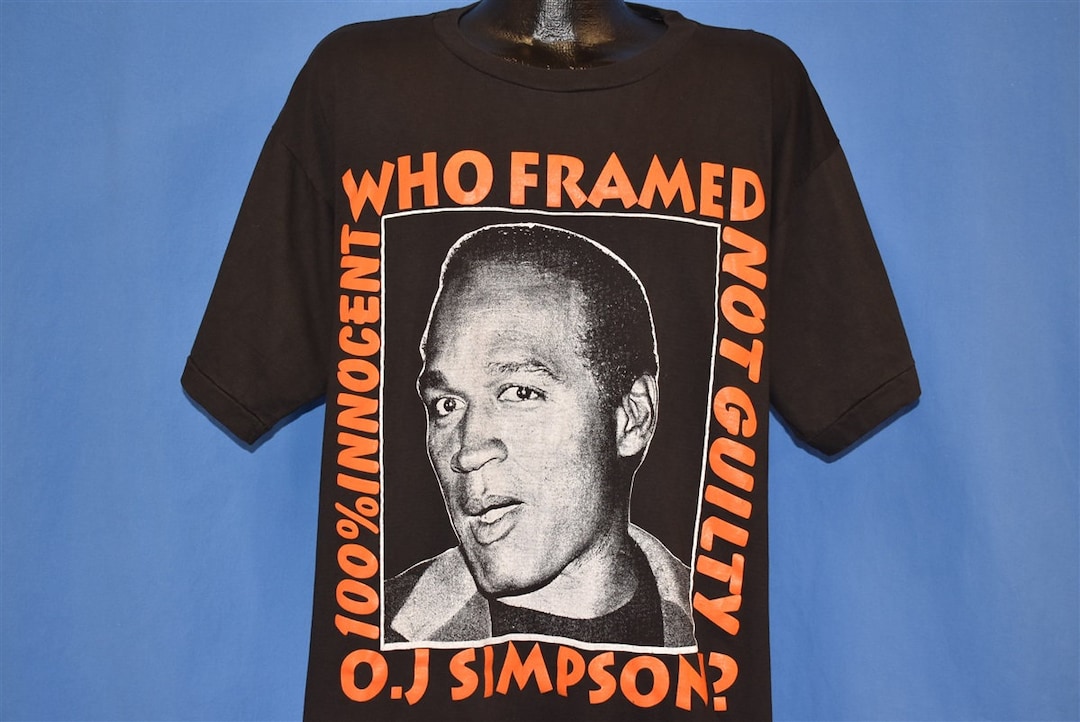 90s Who Framed OJ Simpson Not Guilty 100% Innocent Don't