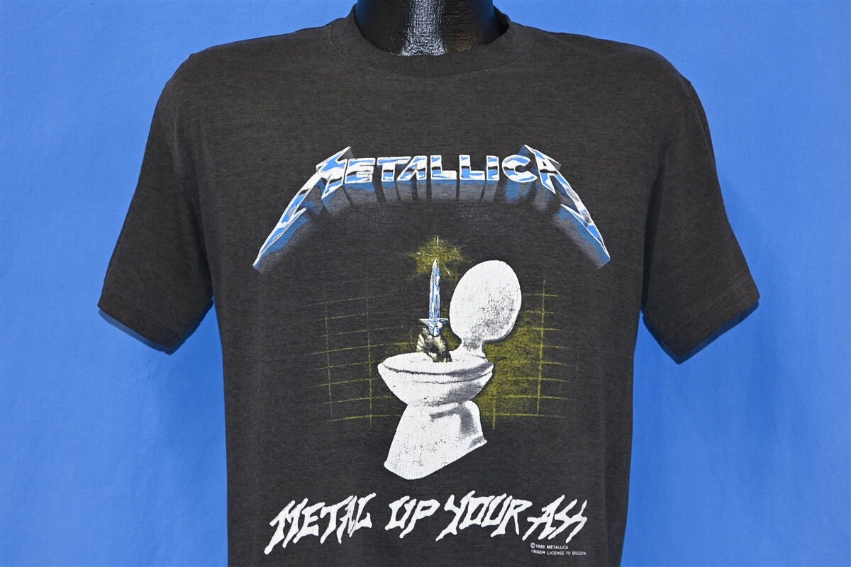 Metal Up Your Ass T-Shirt - 4XL