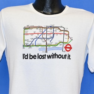 70s I&#39;d Be Lost Without It London Underground Tube Subway Metro Map t-shirt Medium