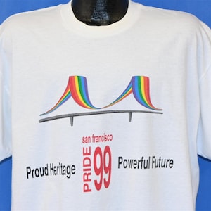 90s Pride San Francisco Proud LGBTQ Heritage Powerful Future t-shirt Extra Large
