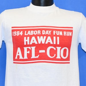 Camiseta de apoio ao sindicato ALF-CIO, corrida divertida do Dia do Trabalho no Havaí dos anos 80, pequena
