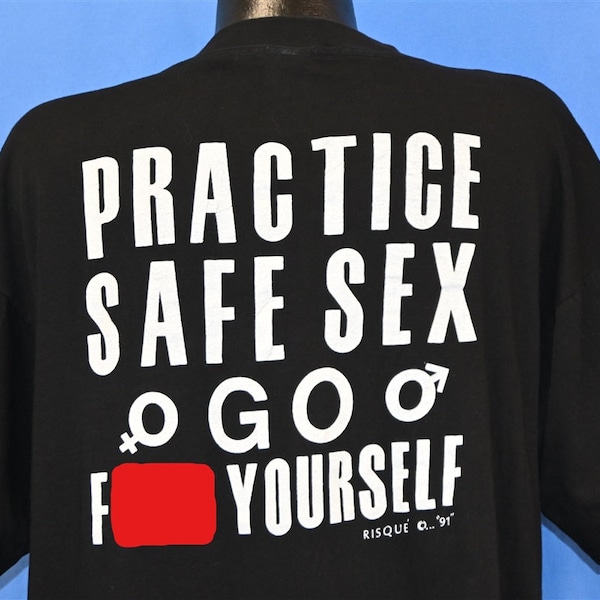 90s Hard Wear Practice Safe Sex Go F*ck Yourself Risque Black t-shirt Large