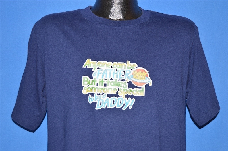 80s Anyone Can Be A Father Iron On t-shirt Large