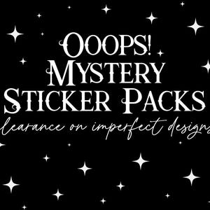 Mystery Oops Sticker Bag | B-Grade Sticker Bundle on Imperfect Designs or Seconds Sale | Die Cut Vinyl Stickers