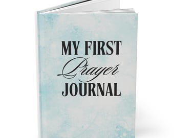 Prayer Journal, My First Manifestation Book, Hardcover Matte Gift, Religious Diary, Meditation Notebook