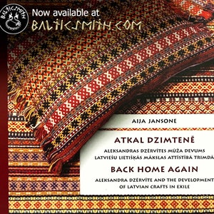Back Home Again: Dzērvīte and Latvian Crafts in Exile by Aija Jansone