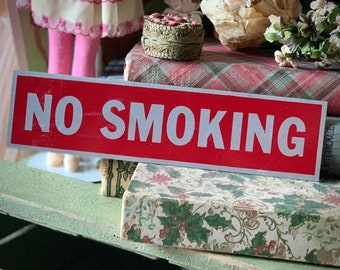 Vintage miniature No Smoking sign mini old metal metal sign 2 x 8 inch