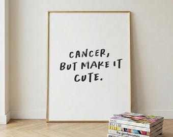 Cancer Zodiac Print, Quote Wall Art, PDF Download