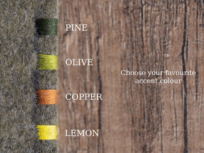 May include: A textured gray felt fabric swatch featuring four vertical thread color options labeled Pine, Olive, Copper, and Lemon. The text Choose your favourite accent colour is displayed to the right of the thread samples on a wood grain background.