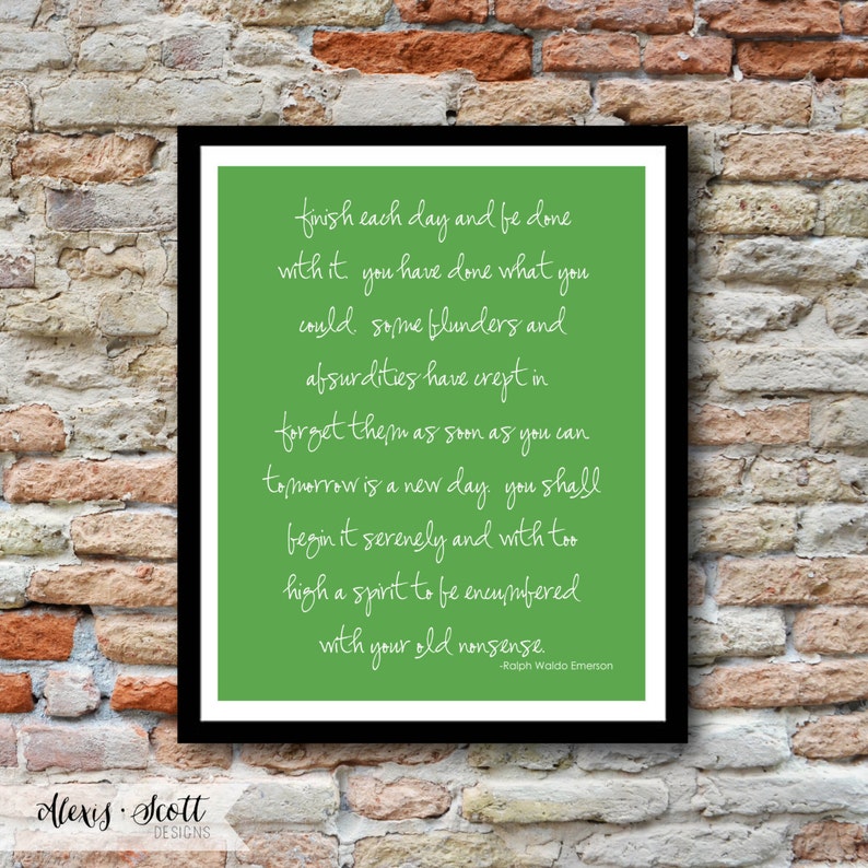 May include: A framed print with a green background and white cursive text. The text is a quote by Ralph Waldo Emerson. The frame is black, and the print is displayed against a brick wall. The Alexis Scott Designs logo is at the bottom.