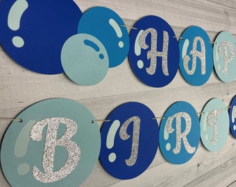 Bubbles Birthday Banner - Bubble Birthday - Cute Bubble Party - Bubble Decorations - Custom Banner -Ocean Bubbles Banner -Choose Your Colors