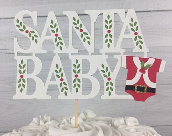 SANTA BABY Cake Topper - Baby Shower Cake Topper - Christmas Baby Shower - Santa Baby Shower - 1st Birthday - Santa Cake Topper