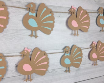 Turkey Gender Reveal Garland - Thanksgiving Baby Shower - Little Turkey Banner -Boy Or Girl Banner -Gender Reveal Baby Shower -Turkey Shower
