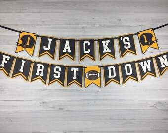 Football Birthday Banner - NAME First Down Banner - Football Birthday - Football 1st Birthday - Football Party Decor - Choose Own Colors