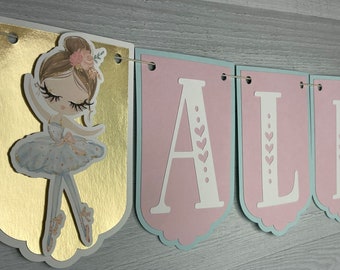 Ballerina Name Banner - Name & Age Ballet Banner - Ballerina Birthday - Ballet Dance Party - Girl Birthday Banner - Ballerina Birthday Decor