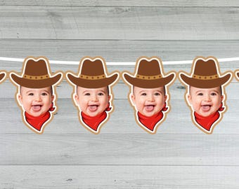 Little Cowboy Photo Face Banner - Cowboy Face Garland - Western Birthday -My First Rodeo - Custom Face Rodeo Banner - Cowboy Birthday Banner
