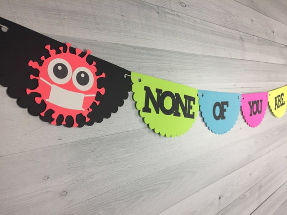 None Of You Are Invited Banner - Quarantine Birthday - Birthday in Quarantine - Neon Quarantine Party -Virus Banner - Social Distance Party Il_570xn