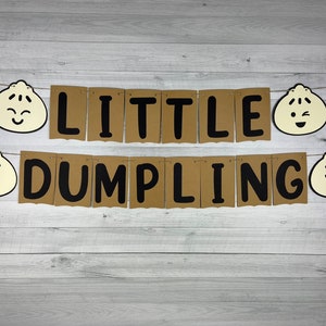 Little Dumpling Banner - Dumpling Birthday - Dim Sum Banner - Kawaii Asian Food - Dumpling Baby Shower - Kawaii Dumplings - Choose Wording