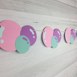 Bubbles Garland - Bubble Birthday - Girl Bubble Party - Mermaid Bubbles - Bubble Garland - Bubbles Banner - Bubble Decor- Choose Your Colors