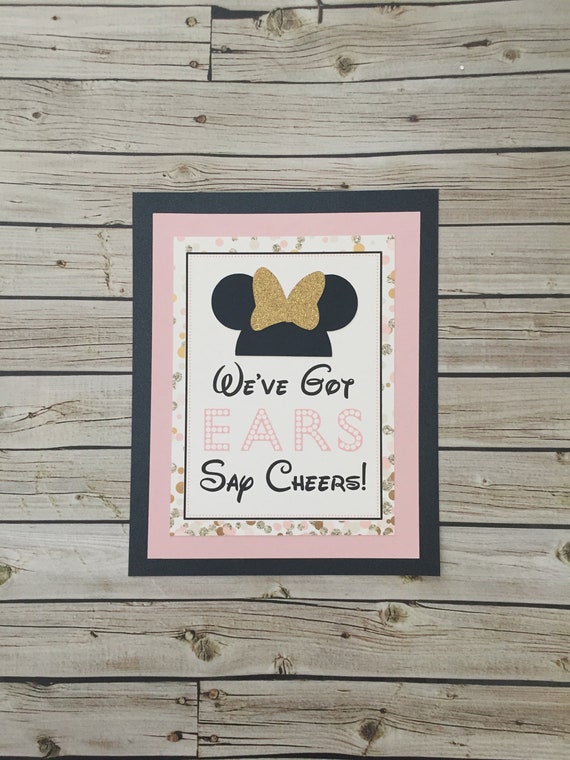 MINNIE MOUSE Party Sign - We've Got Ears, Say Cheers! - Minnie Birthday - Pink/Gold Minnie - Ears/Cheers Sign - Welcome Sign - Baby Shower Il_570xn