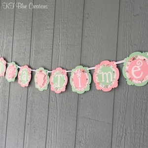 TEA TIME Tea Party Banner Light Pink, Mint, Shabby Chic Floral Tea Party Birthday Baby Shower Bridal Shower Photo Prop Banner image 2