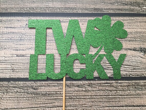 TWO LUCKY Clover Cake Topper - Clover Birthday Cake Topper - St Patty 2nd Birthday - St Patty Birthday - Two Lucky Birthday - Choose Color Il_570xn