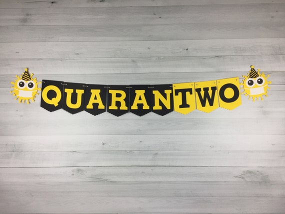 QuaranTWO Banner - Quarantine Birthday - QuarONEtine Banner - Quarantine Party - Virus Germ Banner - QuaranTEEN - QuaranTEN - Choose Colors Il_570xn
