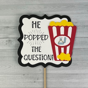 He Popped The Question Photo Prop - Engagement Photo Prop - Photo Booth Props - Engagement Party Props  - Cute Popcorn Engagement Prop - 1pc