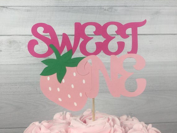 SWEET ONE Cake Topper - Strawberry Cake Topper - Strawberry Birthday - Berry Sweet Party - Sweet One - Two Sweet - Strawberry Party Decor Il_570xn
