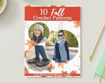 May include: A rectangular document titled 10 Fall Crochet Patterns by Sonya Blackstone for Blackstone Designs. The cover features a red header and footer with orange maple leaf graphics. Two circular photo insets show crochet garments.