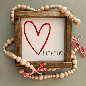 I Love Us Mini Sign