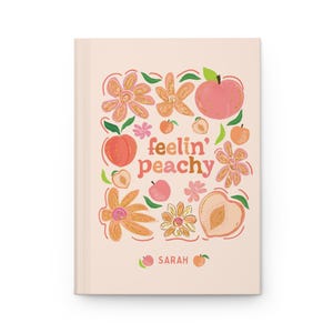 Personalized Journal Feeling Just Peachy, Back to School, Teacher Gift, Graduation Gift