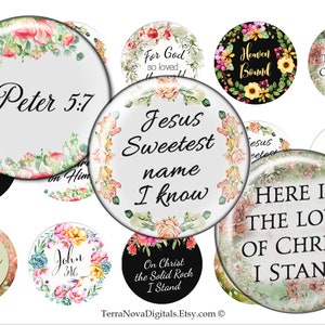 Floral Bible Quotes Digital Collage Sheet One Inch Circles for Pendants / Magnets / Bottle Caps / Crafts 4 x 6 / Instant Download