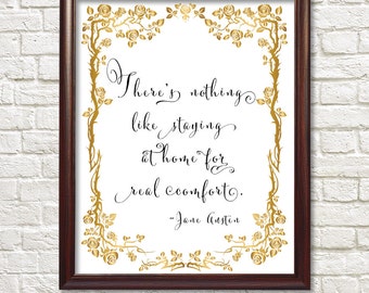 Jane Austen There's Nothing Like Staying at Home - 8 x 10" Digital Art Print - Jane Austen Quote