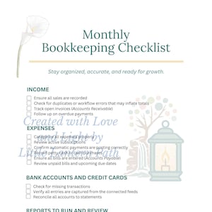 May include: A white printable monthly bookkeeping checklist with sections for income, expenses, bank accounts, and reports. The text includes "Monthly Bookkeeping Checklist" and "Stay organised, accurate, and ready for growth."