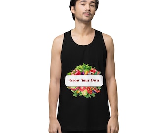 Herren Premium Tanktop, Wachsen Sie Ihren Eigenen, Gärtner Tank Top, Gartenliebhaber Tank