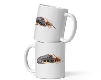 I Am Cherokee White glossy mug