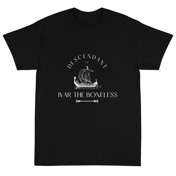 Descendant of Ivar the Boneless T-Shirt