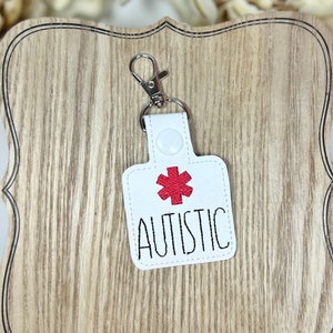 Autistic Medical Awareness Tag autistic Snap Tab Keychain