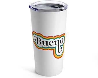 Bueno Tumbler 20oz